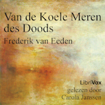 Eeden, Frederik van. 'Van de Koele Meren des Doods'