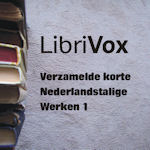 Various. 'Verzamelde korte Nederlandstalige Werken 001'