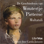 Multatuli. 'De Geschiedenis van Woutertje Pieterse'
